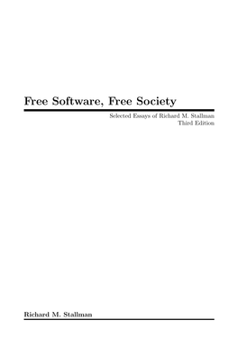 Free Software, Free Society: Selected Essays of Richard M