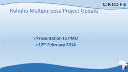 Ruhuhu Multipurpose Project Update