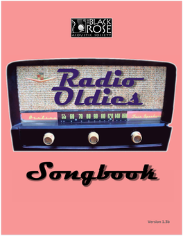 Version 1.3B New Songs in Version 1.3 for the Radio Oldies Jam