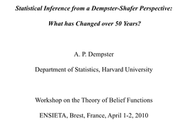 Statistical Inference from a Dempster-Shafer Perspective: What Has