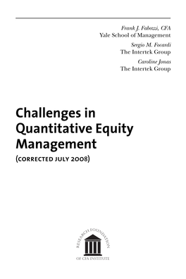 Challenges in Quantitative Equity Management (Corrected July 2008)