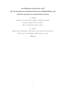 Are Bohmian Trajectories Real? on the Dynamical Mismatch Between De Broglie-Bohm and Classical Dynamics in Semiclassical Systems