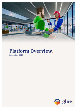 Platform Overview. December 2020 Contents
