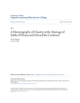 A Historiography of Chastity in the Marriage of Edith of Wessex and Edward the Confessor Maren Hagman Macalester College