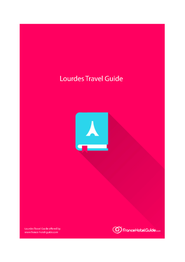 Lourdes Travel Guide