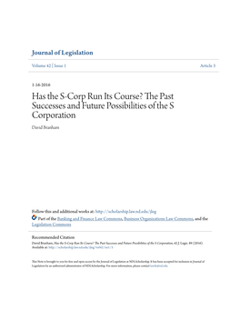 Has the S-Corp Run Its Course? the Past Successes and Future Possibilities of the S Corporation, 42 J