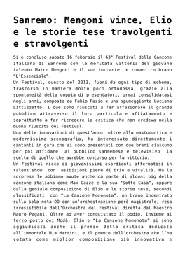 Sanremo: Mengoni Vince, Elio E Le Storie Tese Travolgenti E Stravolgenti