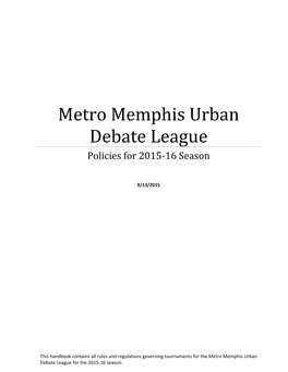 Metro Memphis Urban Debate League Policies for 2015-16 Season