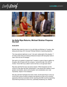 As Kelly Ripa Returns, Michael Strahan Prepares His Exit