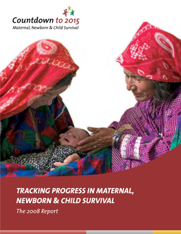 Tracking Progress in Maternal, Newborn & Child