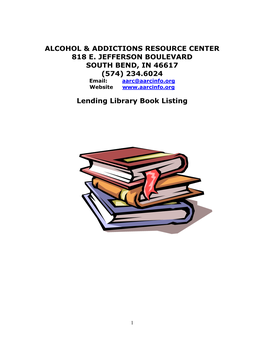Alcohol & Addictions Resource Center 818 E. Jefferson Boulevard South Bend, in 46617