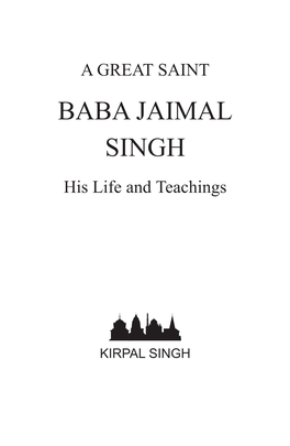 BABA Jaimal Singh His Life and Teachings