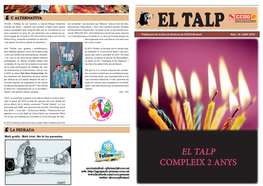 El Talp Compleix 2 Anys