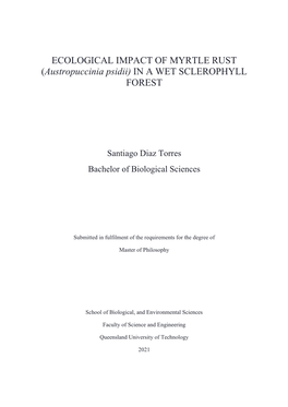 ECOLOGICAL IMPACT of MYRTLE RUST (Austropuccinia Psidii) in a WET SCLEROPHYLL FOREST