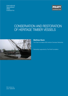 Conservation and Restoration of Heritage Timber Vessels