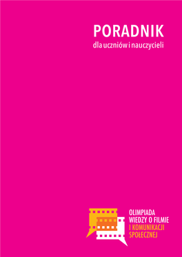 PORADNIK Dla Uczniów I Nauczycieli SPIS TREŚCI
