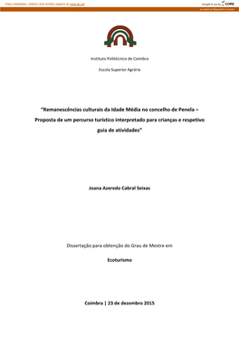 “Remanescências Culturais Da Idade Média No Concelho De Penela – Proposta De Um Percurso Turístico Interpretado Para Crianças E Respetivo Guia De Atividades”