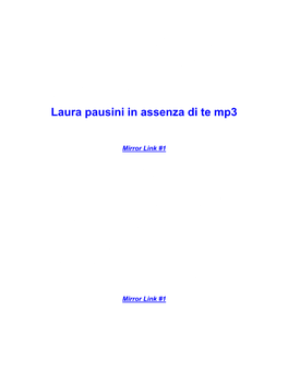 Laura Pausini in Assenza Di Te Mp3