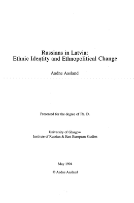 Russians in Latvia: Ethnic Identity and Ethnopolitical Change