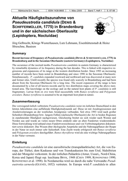 Aktuelle Häufigkeitszunahme Von Pseudeustrotia Candidula (DENIS & SCHIFFERMÜLLER, 1775) in Brandenburg Und in Der Sächsischen Oberlausitz (Lepidoptera, Noctuidae)