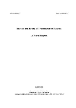Physics and Safety of Transmutation Systems a Status Report