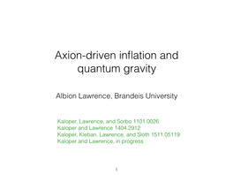 Axion-Driven Inflation and Quantum Gravity
