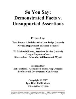 So You Say: Demonstrated Facts V. Unsupported Assertions