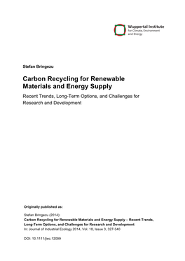 Carbon Recycling for Renewable Materials and Energy Supply