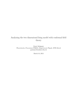 Analyzing the Two Dimensional Ising Model with Conformal Field Theory