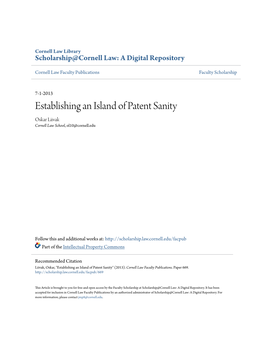 Establishing an Island of Patent Sanity Oskar Liivak Cornell Law School, Ol10@Cornell.Edu