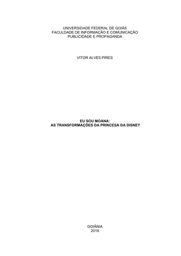 Universidade Federal De Goiás Faculdade De Informação E Comunicação Publicidade E Propaganda Vitor Alves Pires Eu Sou