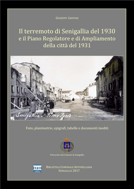 Il Terremoto Di Senigallia Del 1930 E Il Piano Regolatore E Di Ampliamento Della Città Del 1931