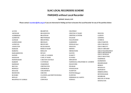 SLHC LOCAL RECORDERS SCHEME PARISHES Without Local Recorder