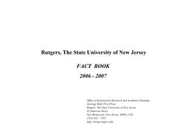 Rutgers, the State University of New Jersey FACT BOOK 2006