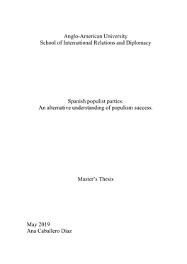 Anglo-American University School of International Relations and Diplomacy Spanish Populist Parties: an Alternative Understandin