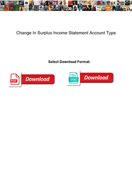 Change in Surplus Income Statement Account Type