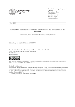 Chlorophyll Breakdown—Regulation, Biochemistry and Phyllobilins As Its Products