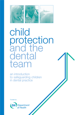 Child Protection and the Dental Team