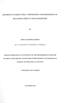 Diversity in Structure, Composition and Properties of Silk from African