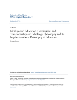 Idealism and Education: Continuities and Transformations in Schelling's Philosophy and Its Implications for a Philosophy of Education Kristian Simcox