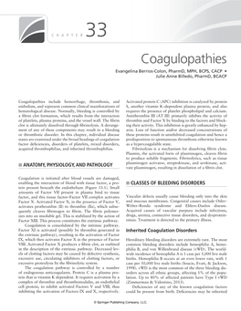 Coagulopathies Evangelina Berrios- Colon, Pharmd, MPH, BCPS, CACP • Julie Anne Billedo, Pharmd, BCACP