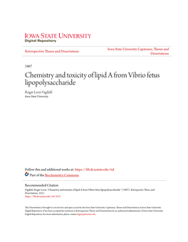 Chemistry and Toxicity of Lipid a from Vibrio Fetus Lipopolysaccharide Roger Leon Vigdahl Iowa State University