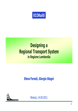 Designing a Regional Transport System in Regione Lombardia