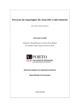 Percursos De Maquinagem 2D: Mesa CNC E Robô Industrial