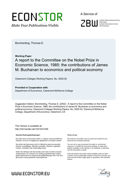 A Report to the Committee on the Nobel Prize in Economic Science, 1985: the Contributions of James M