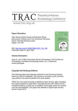 Roman-Period Activity at Prehistoric Ritual Monuments in Britain and in the Armorican Peninsula Author: Kenneth Rainsbury Dark Pages: 133–146