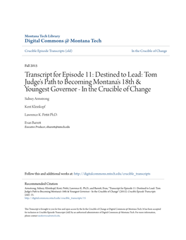 Transcript for Episode 11: Destined to Lead: Tom Judge's Path to Becoming Montana's 18Th & Youngest Governor - in the Crucible of Change Sidney Armstrong