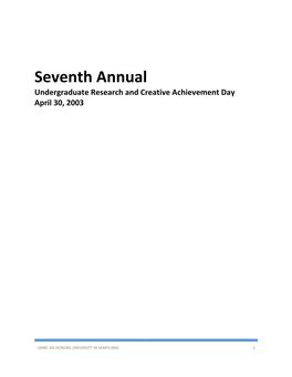 Seventh Annual Undergraduate Research and Creative Achievement Day April 30, 2003