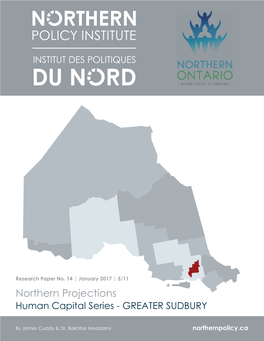 Northern Projections Human Capital Series - GREATER SUDBURY