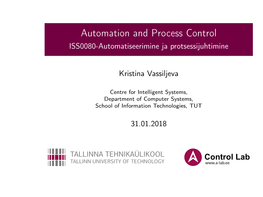 Automation and Process Control ISS0080-Automatiseerimine Ja Protsessijuhtimine